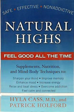 Natural Highs Feel Good All The Time