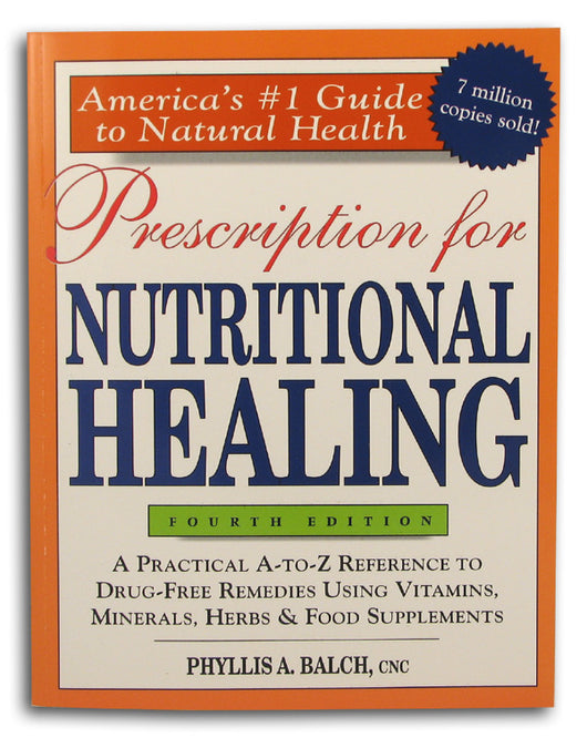 Prescription For Nutritional Healing